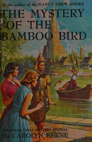 Front cover of Mystery of the bamboo bird by Carolyn Keene