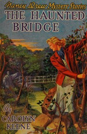 Front cover of The haunted bridge by Carolyn Keene
