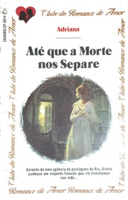 Cover of Até Que A Morte Nos Separe by Adriana Tavares de Sá