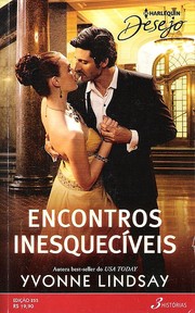 Cover of Encontros Inesquecíveis by Yvonne Lindsay