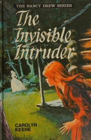 Front cover of The Invisible Intruder by Carolyn Keene