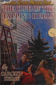 Front cover of The Clue of the Tapping Heels by Carolyn Keene