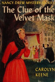 Front cover of The clue of the velvet mask by Carolyn Keene