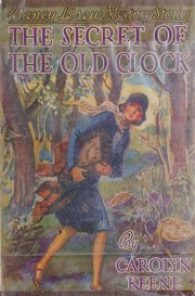 Front cover of The Secret of the Old Clock by Carolyn Keene