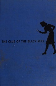 Front cover of The Clue of the Black Keys by Carolyn Keene