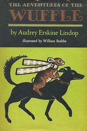 Cover of The adventures of the Wuffle by Lindop, Audrey Erskine