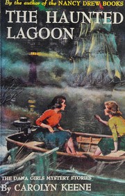 Front cover of The haunted lagoon by Carolyn Keene