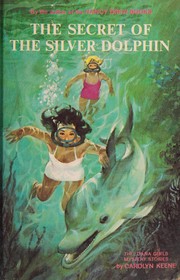 Front cover of The Secret of the Silver Dolphin by Carolyn Keene