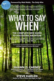 Front cover of What to Say When by Shawn Carney