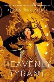 Cover of Heavenly Tyrant by Xiran Jay Zhao