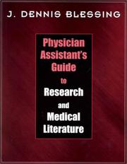 Front cover of Physician Assistant's Guide to Research And Medical Literature by J. Dennis Blessing