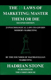 Front cover of The 23 Laws of Marketing by Hadrian Stone