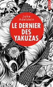 Cover of Last Yakuza by Jake Adelstein