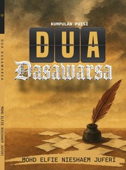Front cover of Dua Dasawarsa by Mohd Elfie Nieshaem Juferi