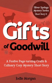 Front cover of Gifts Of Goodwill by Jodie Morgan