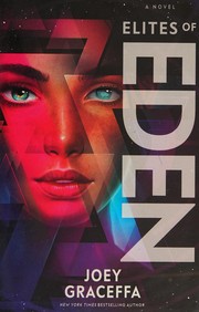Front cover of Elites of Eden by Joey Graceffa
