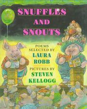 Cover of Snuffles and snouts by Laura Robb