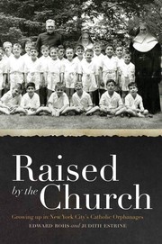 Front cover of Raised by the Church by Edward Rohs