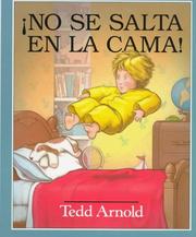Cover of No jumping on the bed! by Tedd Arnold