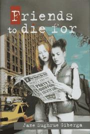 Front cover of Friends to die for by Jane Sughrue Giberga