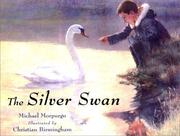 Cover of The silver swan by Michael Morpurgo
