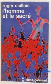 Front cover of L'homme et le sacré by Roger Caillois