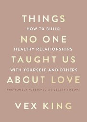 Cover of Things No One Taught Us about Love by Vex King