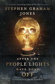 Front cover of After the people lights have gone off by Stephen Graham Jones