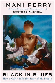 Cover of Black in Blues by Imani Perry