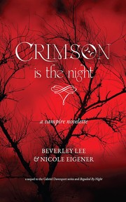 Front cover of Crimson Is the Night by Beverley Lee