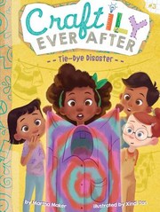 Cover of Tie-dye disaster by Martha Maker