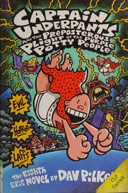 Front cover of Captain Underpants and the Preposterous Plight of the Purple Potty People by Dav Pilkey