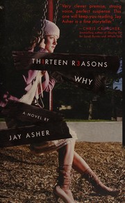 Cover of Thirteen reasons why by Jay Asher