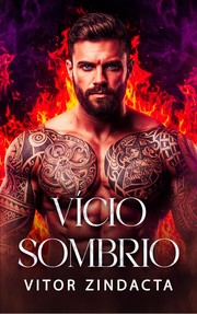 Cover of VÍCIO SOMBRIO by Vitor Zindacta