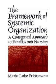 Front cover of The framework of systemic organization by Marie-Luise Friedemann