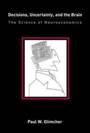 Front cover of Decisions, Uncertainty, and the Brain by Paul W. Glimcher