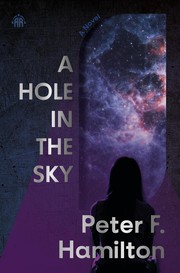 Front cover of A Hole in the Sky by Peter F. Hamilton