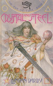 Front cover of Crystal and Steel by Lyndan Darby