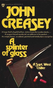 Front cover of A splinter of glass by John Creasey