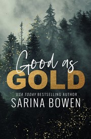 Front cover of Good As Gold by Sarina Bowen