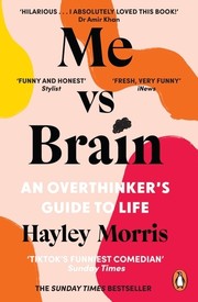 Front cover of Me vs Brain by Hayley Morris