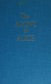 Front cover of The Agony of Alice by Phyllis Reynolds Naylor