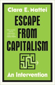 Cover of Escape From Capitalism by Clara E. Mattei