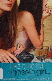 Front cover of I like it like that by Cecily von Ziegesar