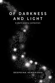 Cover of Of Darkness and Light by Despoina Kemeridou
