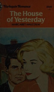 Front cover of The House of Yesterday by Margaret Malcolm