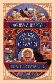 Front cover of Agnes Aubert's Mystical Cat Shelter by Heather M. Fawcett