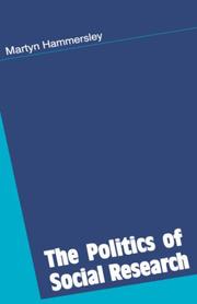 Front cover of The politics of social research by Martyn Hammersley