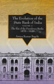 Front cover of The Evolution of the State Bank of India by Amiya Kumar Bagchi