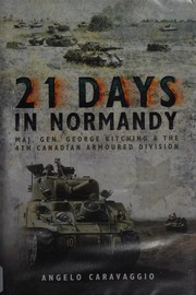 Front cover of 21 Days in Normandy by Angelo Caravaggio